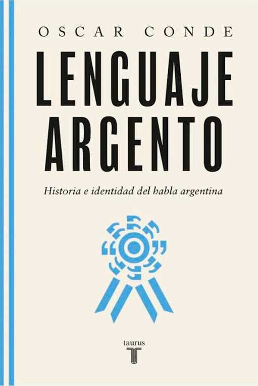 Tapa del libro Lenguaje argento, de Oscar Conde